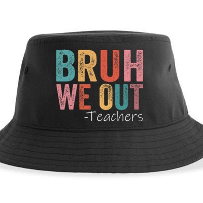 Bruh We Out Teachers Happy Last Day Of School Sustainable Bucket Hat