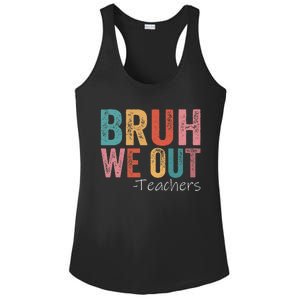 Bruh We Out Teachers Happy Last Day Of School Ladies PosiCharge Competitor Racerback Tank