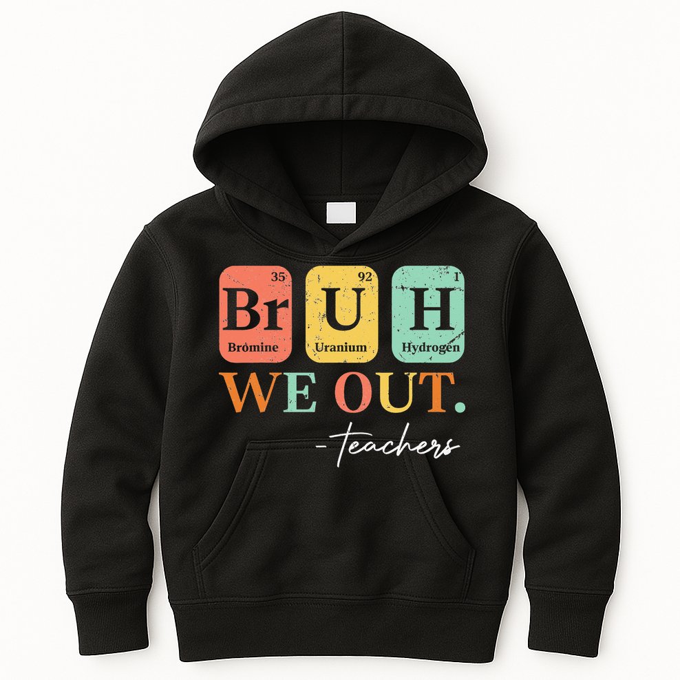 Bruh We Out Teacher Retro Vintage End Of Year Holiday Kids Hoodie