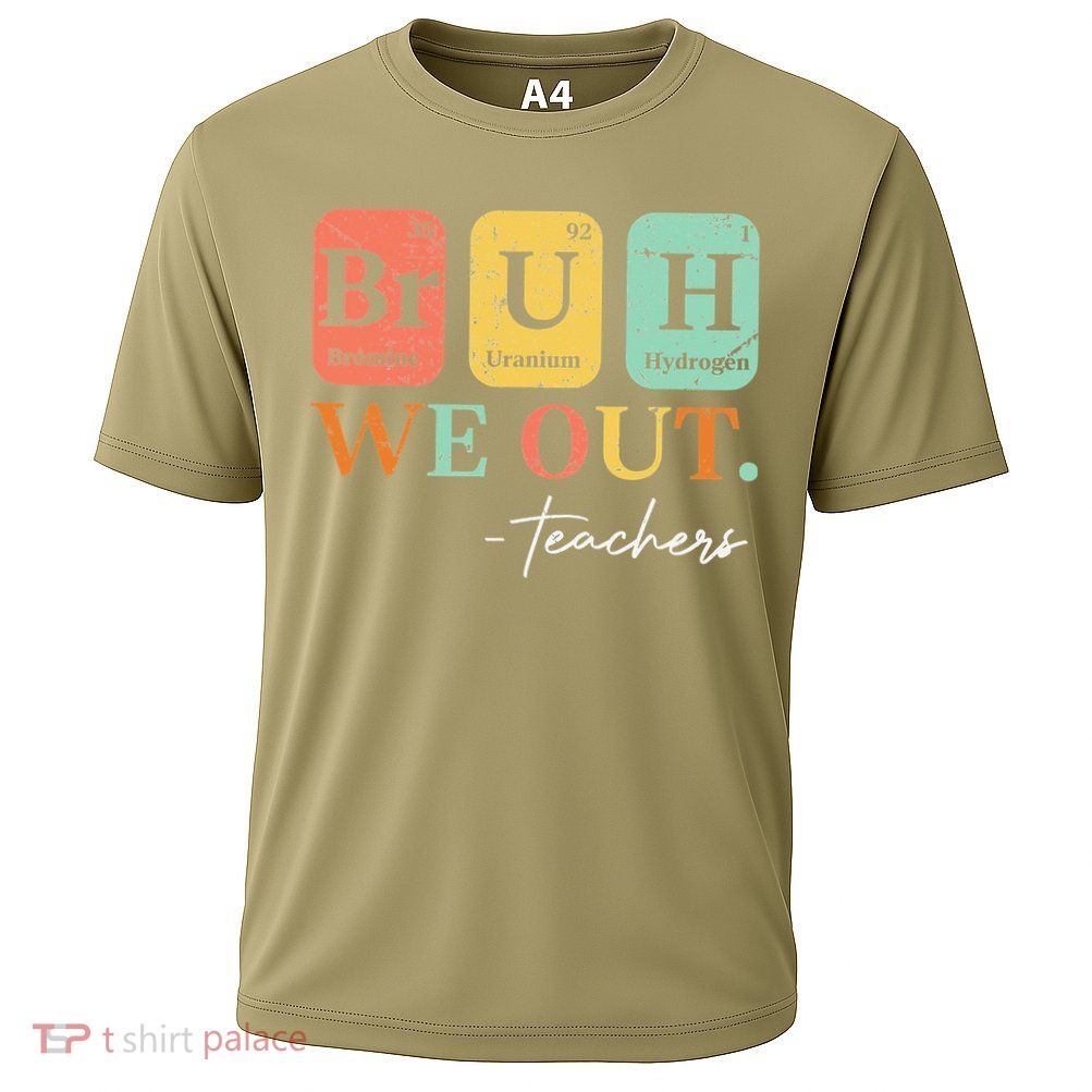 Bruh We Out Teacher Retro Vintage End Of Year Holiday Performance Shirt