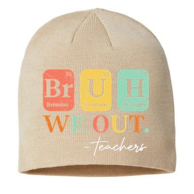 Bruh We Out Teacher Retro Vintage End Of Year Holiday Sustainable Beanie