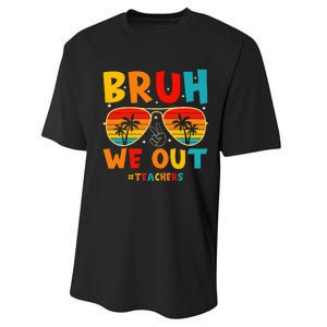 Bruh We Out Happy Last Day Of School Teachers Summer Performance Sprint T-Shirt