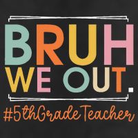 Bruh We Out 5th Grade Teacher Last Day Of School Summer Adult Drive Performance Visor