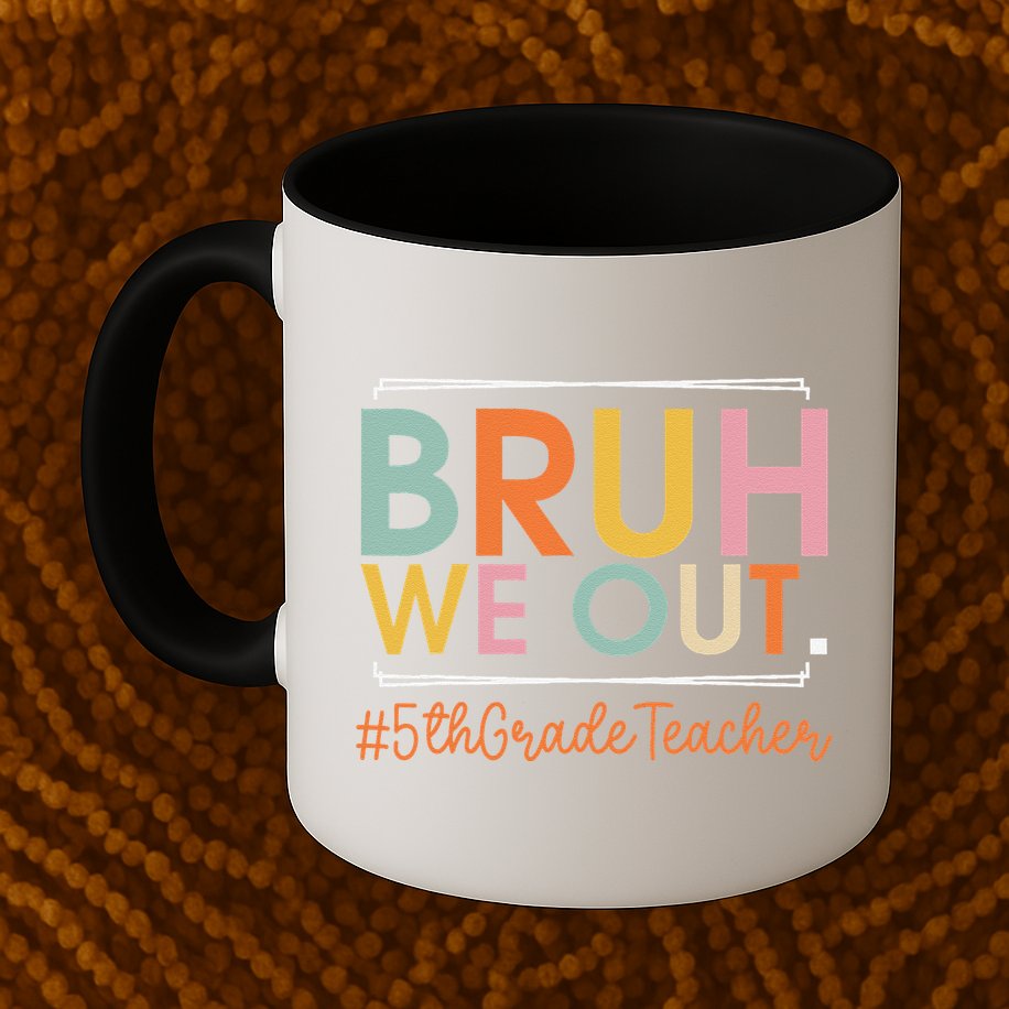 Bruh We Out 5th Grade Teacher Last Day Of School Summer Mug