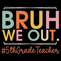 Bruh We Out 5th Grade Teacher Last Day Of School Summer Mug