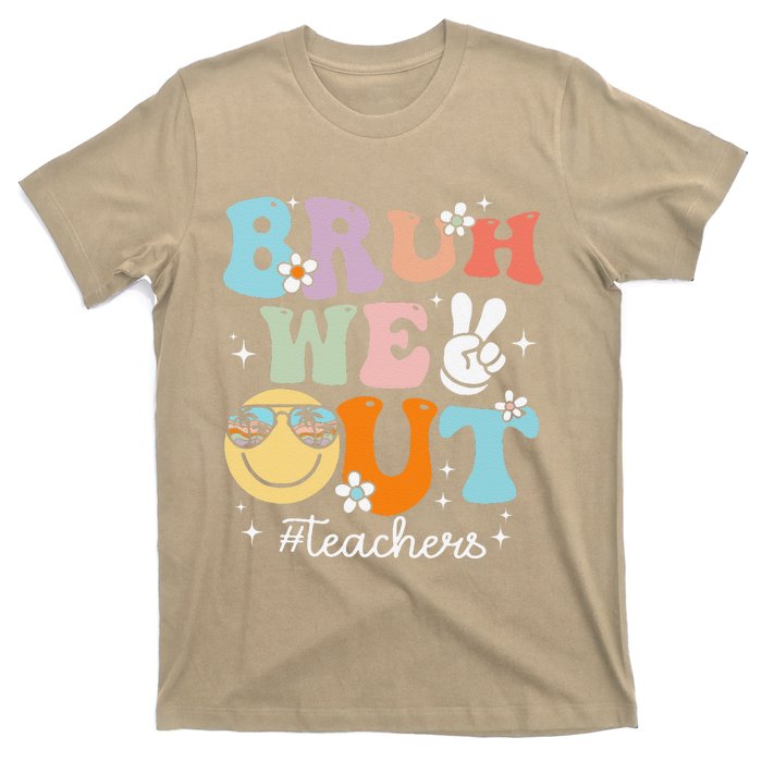 Bruh We Out Teachers Last Day Of School End Of School Year T-Shirt