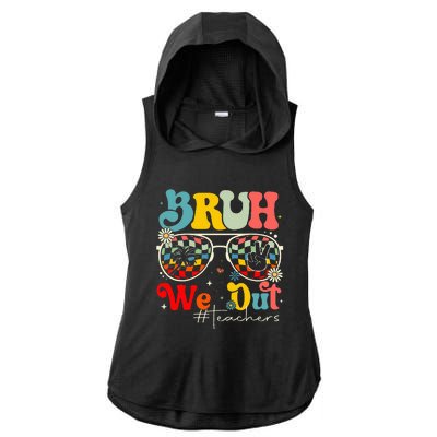 Bruh We Out Teachers End Of School Year Teacher Summer Ladies PosiCharge Tri-Blend Wicking Draft Hoodie Tank