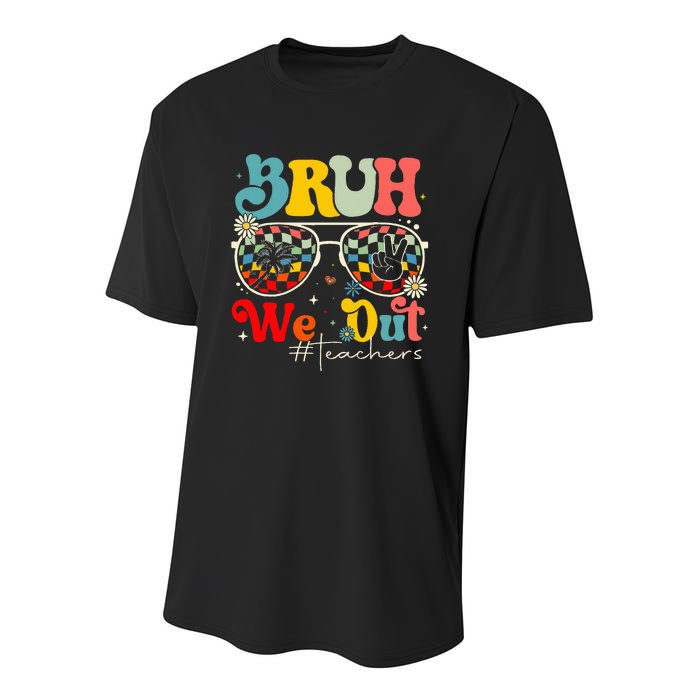 Bruh We Out Teachers End Of School Year Teacher Summer Youth Performance Sprint T-Shirt