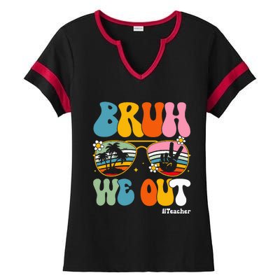 Bruh We Out Teachers End Of School Year Teacher Summer Ladies Halftime Notch Neck Tee