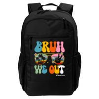 Bruh We Out Teachers End Of School Year Teacher Summer Daily Commute Backpack