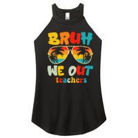 Bruh We Out Teachers Women’s Perfect Tri Rocker Tank