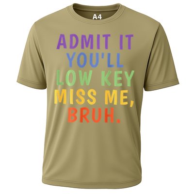 Bruh We Out Admit It Youll Low Key Miss Me Bruh Performance Shirt