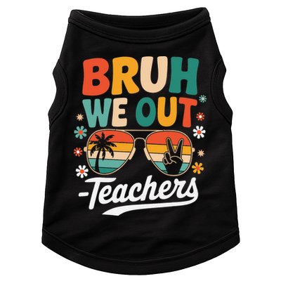 Bruh We Out Last Day Of School Funny Teacher Doggie Tank