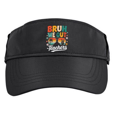 Bruh We Out Last Day Of School Funny Teacher Adult Drive Performance Visor