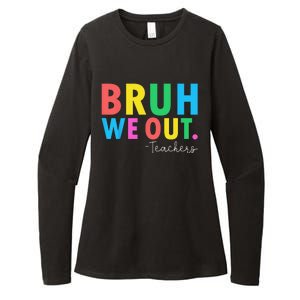 Bruh We Out Teachers Summer Last Day Of School Womens CVC Long Sleeve Shirt