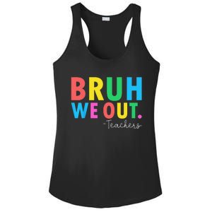 Bruh We Out Teachers Summer Last Day Of School Ladies PosiCharge Competitor Racerback Tank