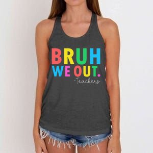 Bruh We Out Teachers Summer Last Day Of School Women's Knotted Racerback Tank