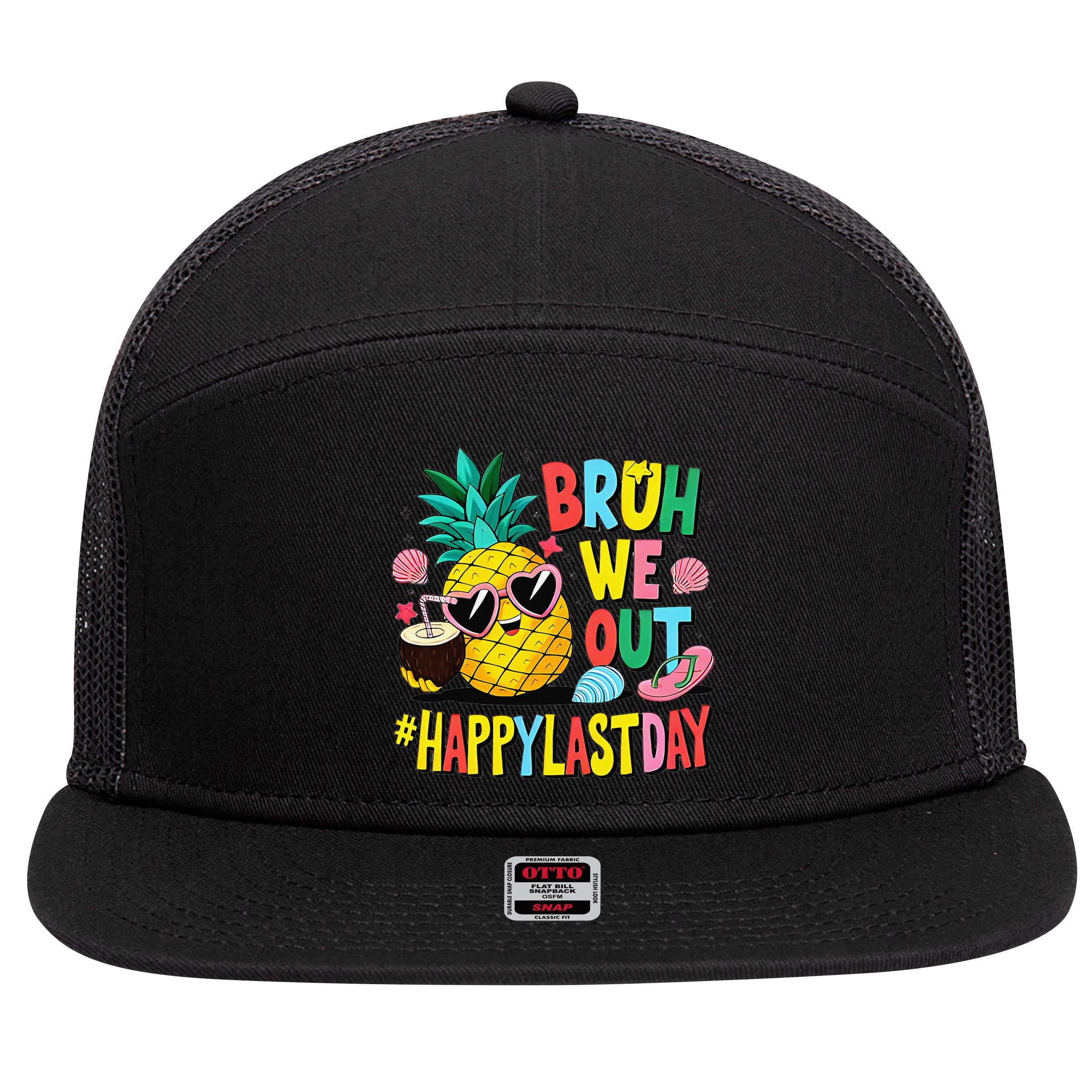 Bruh We Out Happy Last Day Of School Teacher Pineapple 7 Panel Mesh Trucker Snapback Hat