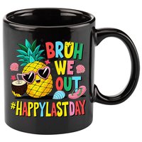 Bruh We Out Happy Last Day Of School Teacher Pineapple 11oz C Handle Ceramic Mug