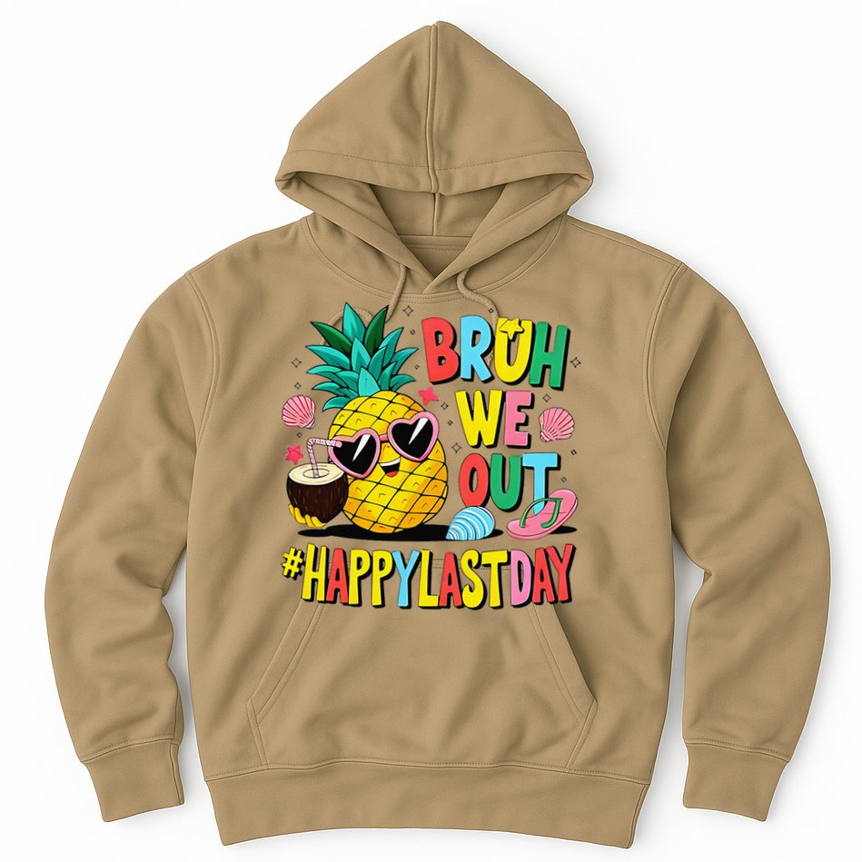 Bruh We Out Happy Last Day Of School Teacher Pineapple Hoodie
