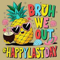 Bruh We Out Happy Last Day Of School Teacher Pineapple Hoodie
