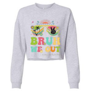 Bruh We Out Funny Last Day Of School Teacher Boy Girl Summer Cropped Pullover Crew