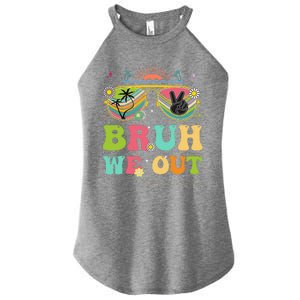 Bruh We Out Funny Last Day Of School Teacher Boy Girl Summer Women's Perfect Tri Rocker Tank