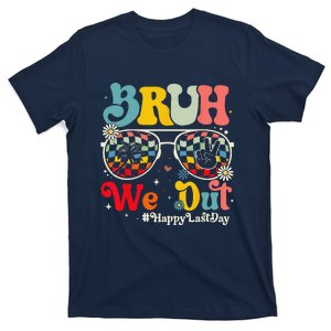 Bruh We Out Happy Last Day Of School Teacher Summer T-Shirt