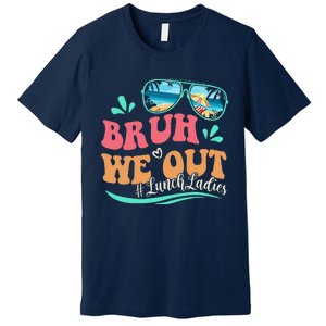 Bruh We Out Funny Last Day Of School Lunch Lady Summer Premium T-Shirt