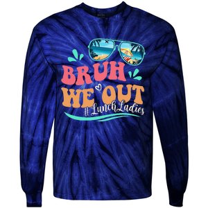 Bruh We Out Funny Last Day Of School Lunch Lady Summer Tie-Dye Long Sleeve Shirt