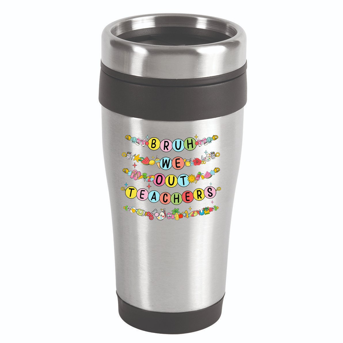 Bruh We Out Teacher Last Day Of School Friendship Bracelet 16oz Travel Tumbler