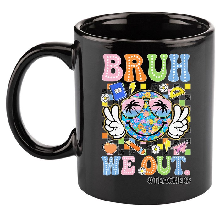 Bruh We Out Floral Teacher Summer Break Last Day Of School 11oz C Handle Ceramic Mug