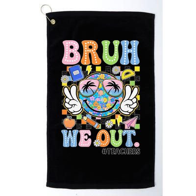 Bruh We Out Floral Teacher Summer Break Last Day Of School Golf Towel