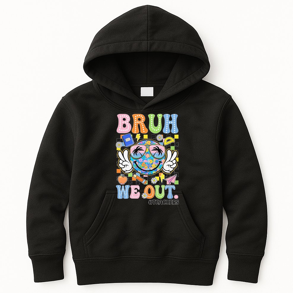 Bruh We Out Floral Teacher Summer Break Last Day Of School Kids Hoodie
