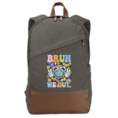 Bruh We Out Floral Teacher Summer Break Last Day Of School Cotton Canvas Backpack