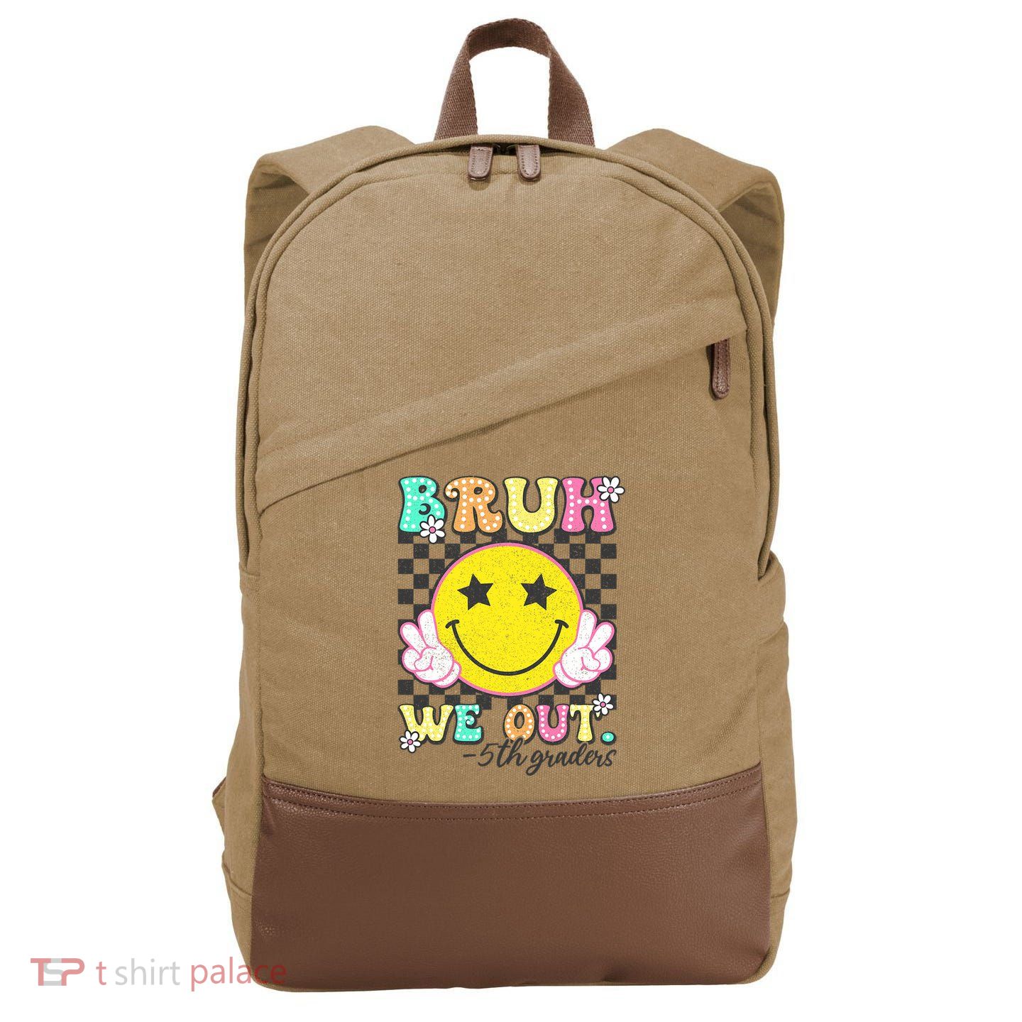 Bruh We Out 5th Graders Fifth Grade Graduation Class 2025  Cotton Canvas Backpack