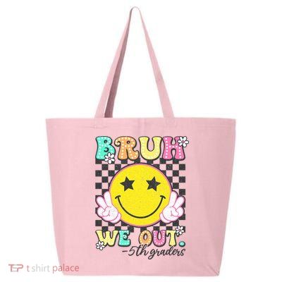 Bruh We Out 5th Graders Fifth Grade Graduation Class 2025  25L Jumbo Tote
