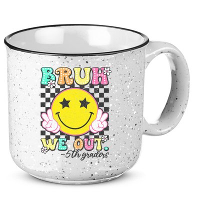 Bruh We Out 5th Graders Fifth Grade Graduation Class 2025  15oz Campfire Ceramic Mug