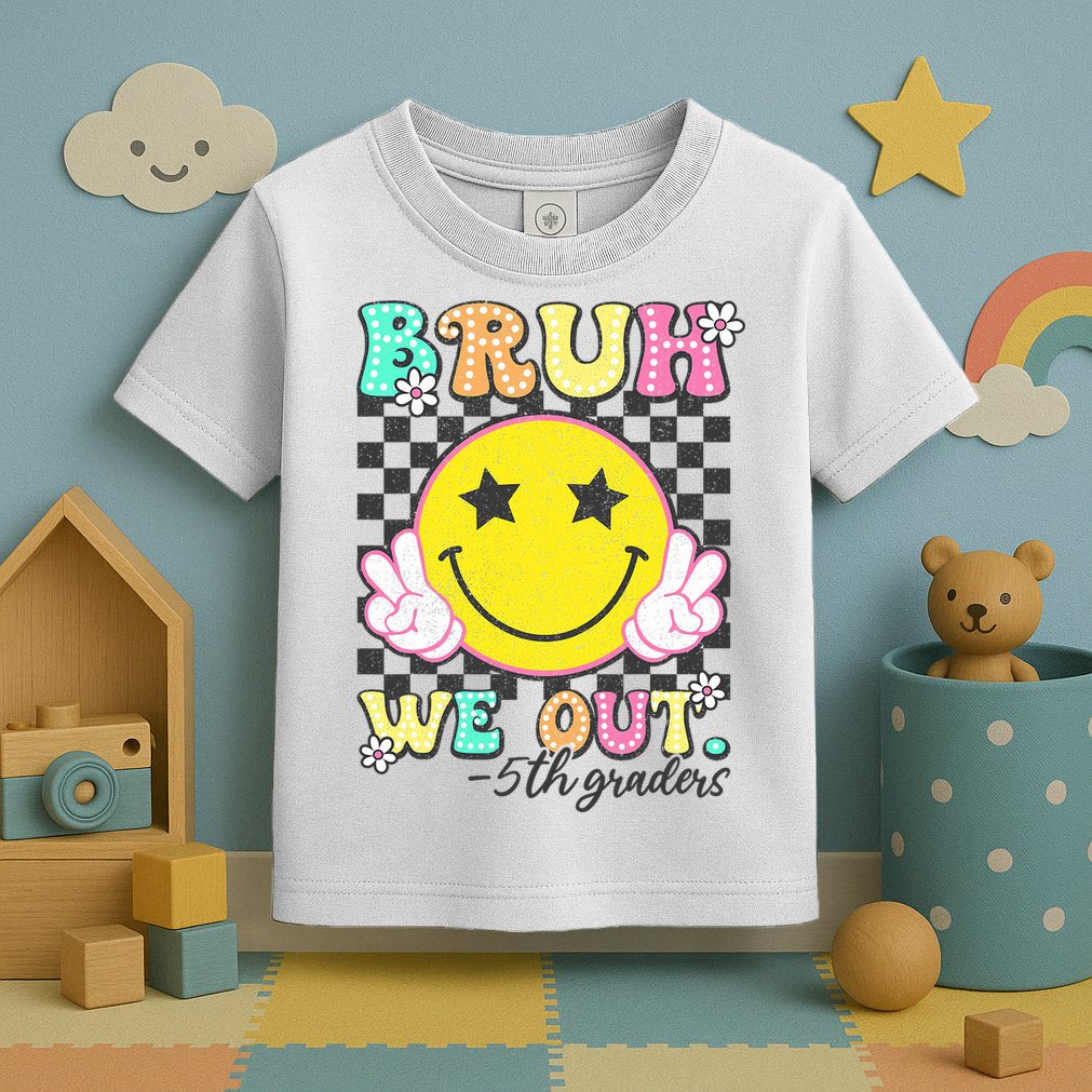 Bruh We Out 5th Graders Fifth Grade Graduation Class 2025  Toddler T-Shirt