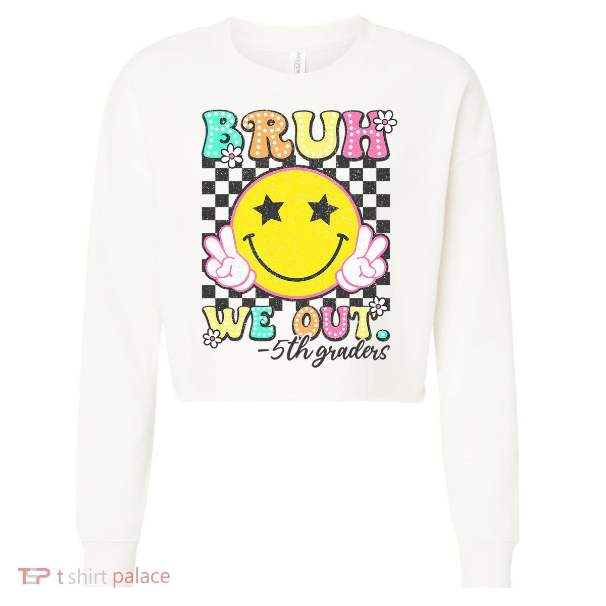 Bruh We Out 5th Graders Fifth Grade Graduation Class 2025  Cropped Pullover Crew
