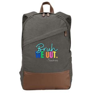 Bruh We Out Teachers Student Happy Last Day Of School Summer Cotton Canvas Backpack