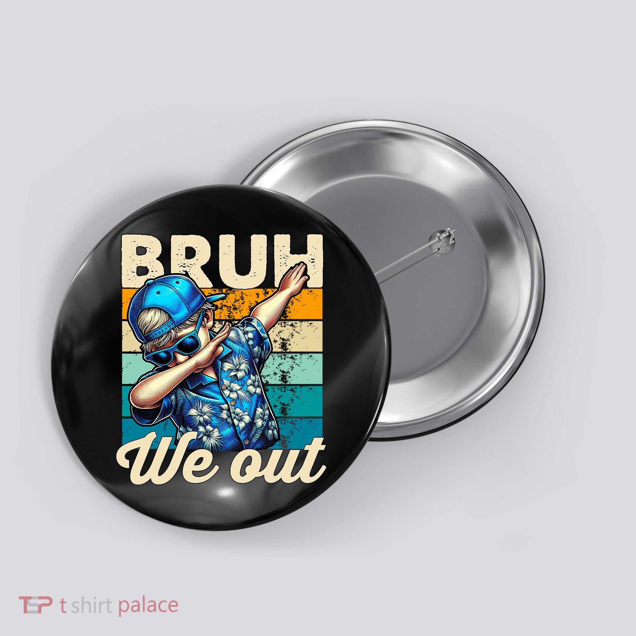 Bruh We Out Dabbing Boy Happy Last Day Of School Button
