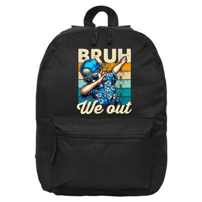 Bruh We Out Dabbing Boy Happy Last Day Of School 16 in Basic Backpack