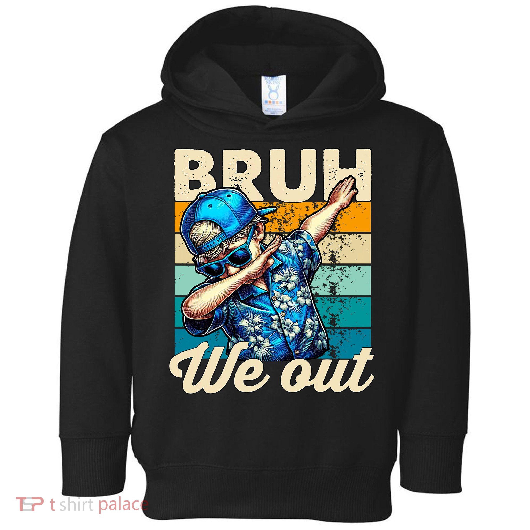 Bruh We Out Dabbing Boy Happy Last Day Of School Toddler Hoodie