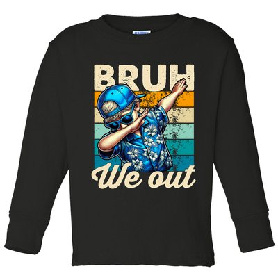 Bruh We Out Dabbing Boy Happy Last Day Of School Toddler Long Sleeve Shirt