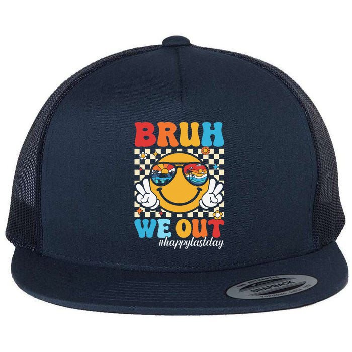 Bruh We Out Happy Last Day Of School Teacher Boy Girl Summer Flat Bill Trucker Hat