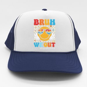 Bruh We Out Happy Last Day Of School Teacher Boy Girl Summer Trucker Hat