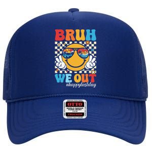 Bruh We Out Happy Last Day Of School Teacher Boy Girl Summer High Crown Mesh Back Trucker Hat