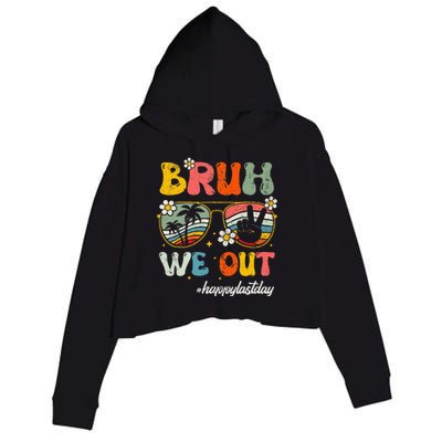 Bruh We Out Happy Last Day Of School Teacher Boy Girl Summer Crop Fleece Hoodie