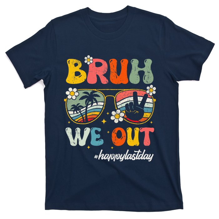 Bruh We Out Happy Last Day Of School Teacher Boy Girl Summer T-Shirt